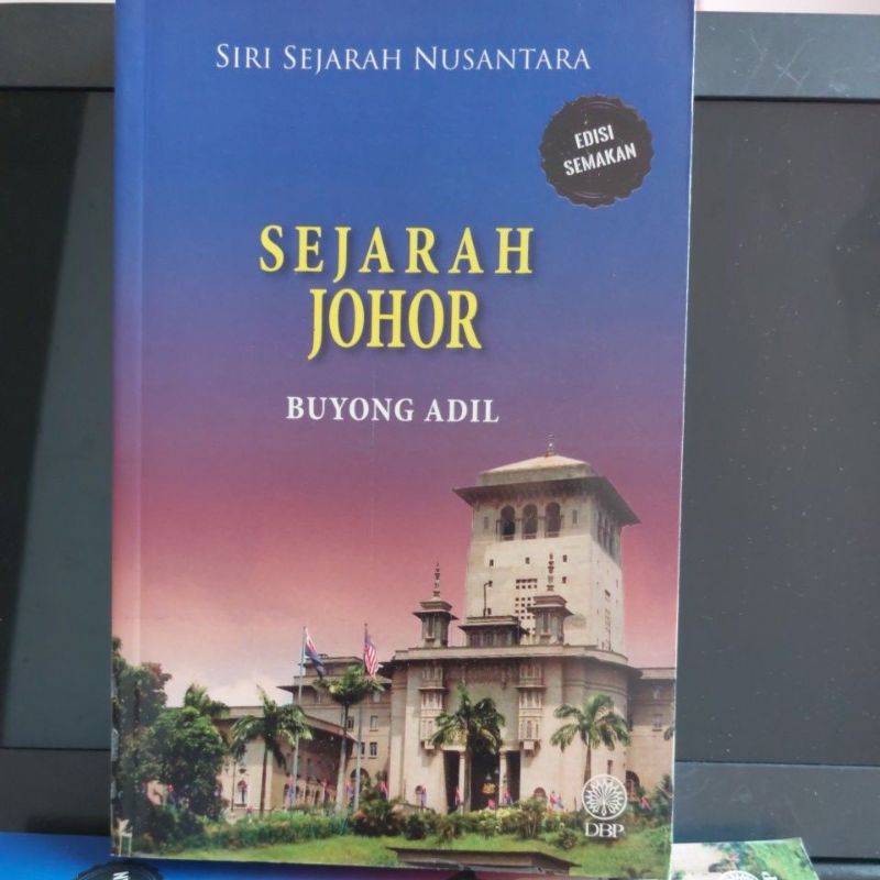 INDONESIAN HISTORY SERIES SEMAKAN EDITION: HISTORY OF JOHOR
