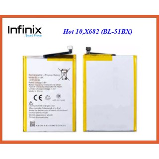 แบตเตอรี่ infinix Hot 10,X682(BL-51BX)