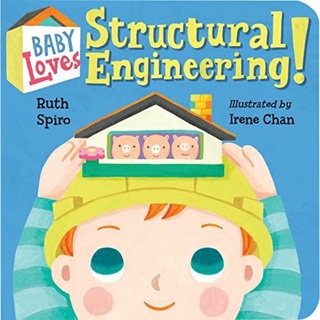 [หนังสือเด็ก] Baby Loves Structural Engineering Science วิทยาศาสตร์ ภาษาอังกฤษ University STEM board book for babies