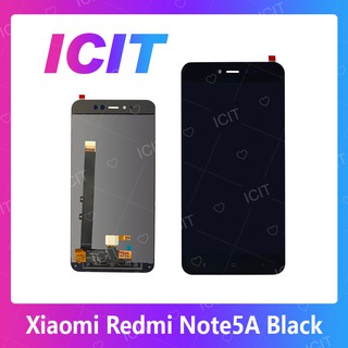 Xiaomi Redmi Note 5A อะไหล่หน้าจอพร้อมทัสกรีน หน้าจอ LCD Display Touch Screen For Xiaomi Redmi Note5A ICIT 2020