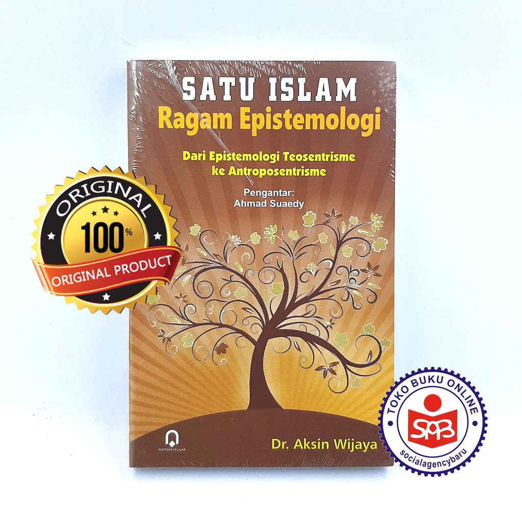 หนึ่งอิสลามของ Epistemology - Aksin Wijaya