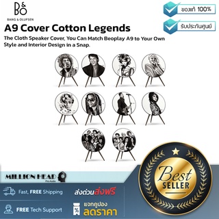 B&amp;O : A9 Cover Cotton Legends by Millionhead (Beoplay A9 สามารถเปลี่ยน Covers ได้ ตัวผ้าทำจากวัสดุคุณภาพ เพื่อให้ลำโพงเป็นส่วนหนึ่งของการตกแต่งบ้าน สามารถเลือกลายที่บอกความเป็นคุณผ่าน Covers บนลำโพง Beoplay A9 ได้แล้ว)