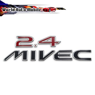 โลโก้ LOGO ติดท้าย เรซิน "2.4 MIVEC" มิสซูบิชิ สเปซแวกอน  สี แดง , ดำ Space Wagon Mitsubishi 4 ประตู ปี2004-2012