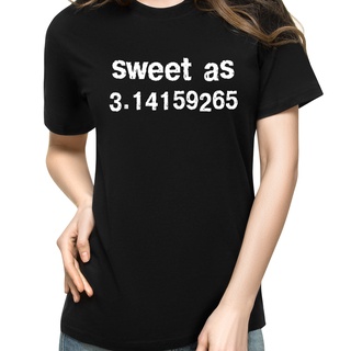 เสื้อยืด ผ้าฝ้าย ลาย Funny Sweet As 3.14159265 เสื้อยืด ลายคณิตศาสตร์ตลก GFkhjh06DKkocb63Size S-5XL