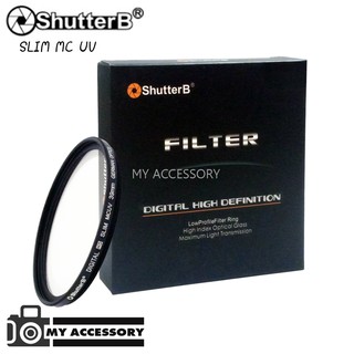 ฟิวเตอร์ Filter Slim MC UV Shutter B ป้องกันหน้าเลนส์