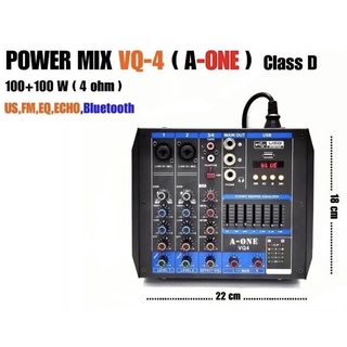 🚚✔ A-ONE เพาเวอร์มิกเซอร์แอมป์ Power mixer เครื่องขยายเสียง 200W RMS รุ่น VQ-4 ( 4 channel )