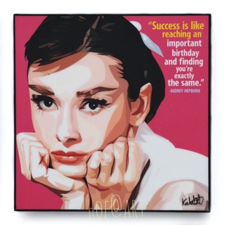 Audrey Hepburn #2 ออเดรย์ เฮปเบิร์น นักแสดง Hollywood Actress รูปภาพ​ติดผนัง pop art กรอบรูป คำคม แต่งบ้าน ของขวัญ