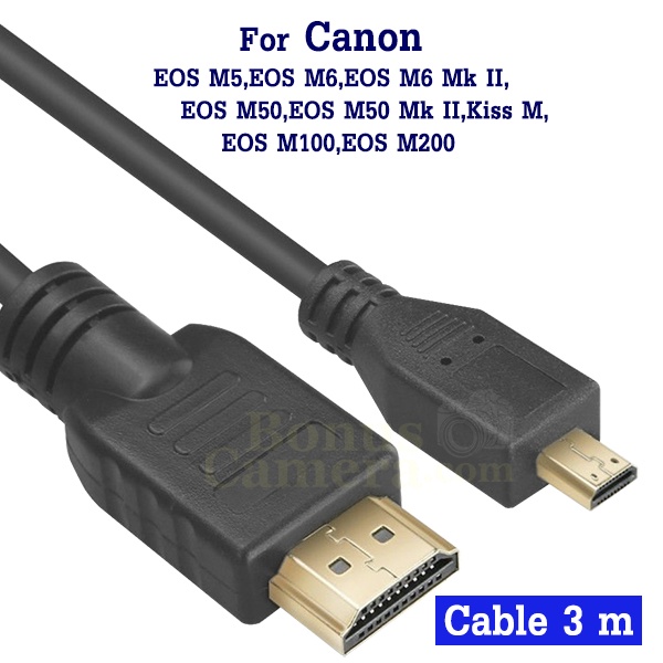 สาย HDMI ยาว 3m ใช้ต่อ Canon EOS M50,M50 II,EOS M5,EOS M6,M6 II,EOS M100,EOS M200, Kiss M เข้ากับ HD TV,Monitor cable