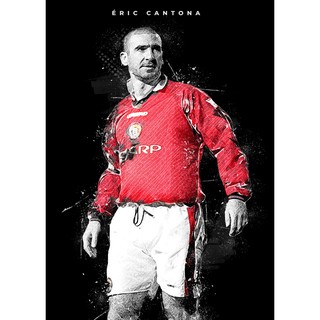 เอริก ก็องโตนา Eric Cantona Manchester United MUFC แมนเชสเตอร์ยูไนเต็ด แมนยู Poster โปสเตอร์ รูปภาพ Red Devils ฟุตบอล