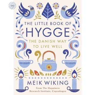 LITTLE BOOK OF HYGGE: THE DANISH WAY TO LIVE WELL(ENG) 💥หนังสือภาษาอังกฤษใหม่ มือ1