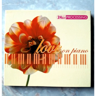 💿 CD LOVE ON PIANO 🎹🎵🎶🎵 *แผ่นผลิตคุณภาพสูง 24 BIT