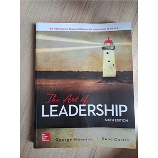 The Art of Leadership : by George Manning, Kent Curtis