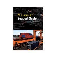 ระบบ Seaport มาเลเซีย First Edition - UMT PRESS