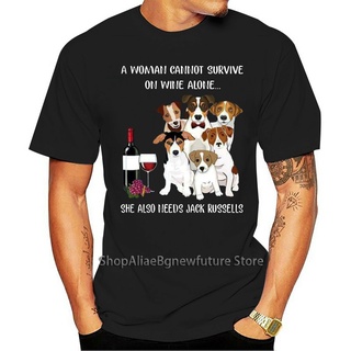 ใหม่ เสื้อยืดลําลอง แขนสั้น พิมพ์ลาย A Cannot Survive On Wine Alone She Needs Her Jack Russells Hofkjh20Moifij92