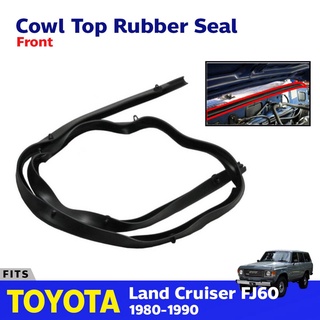 ยางรองใต้ฝากระโปรงหน้า ตัวบน สำหรับ Toyota Land Cruiser FJ60 ปี 1980-1990 โตโยต้า แลนด์ ครุยเซอร์ คุณภาพดี ส่งไว