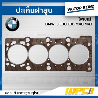 VICTOR REINZ ปะเก็นฝาสูบ ไฟเบอร์ BMW: 3 E30 E36 M40 M43 *