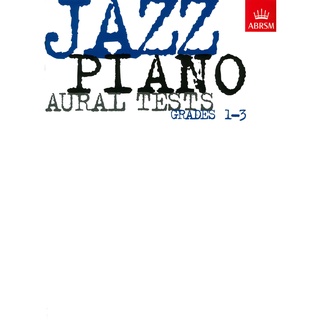 ABRSM - JAZZ PIANO AURAL TESTS - GRADE 1-5