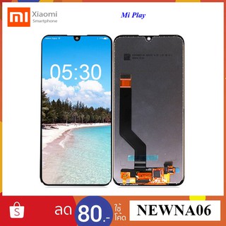 จอ LCD.Xiaomi Mi Play+ทัชสกรีน