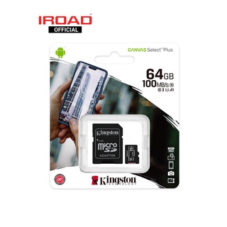 IROAD Kingston 64GB เมมโมรี่ microSD รุ่น Canvas Select Plus Class 10 เมมโมรี่การ์ด Micro SDHC Card