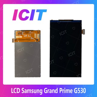 Samsung Grand Prime/G530 อะไหล่หน้าจอจอภาพด้านใน หน้าจอ LCD Display For Samsung Grand Prime/G530 ICIT 2020