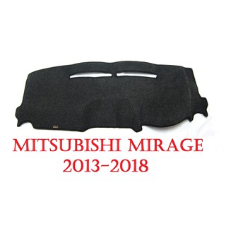 (1ชิ้น) พรมปูคอนโซลหน้ารถ มิตซูบิชิ มิราจ ปี 2013-2021 Mitsubishi Mirage ECO พรมปูคอนโซล พรมปูแผงหน้าปัด พรมหน้ารถ