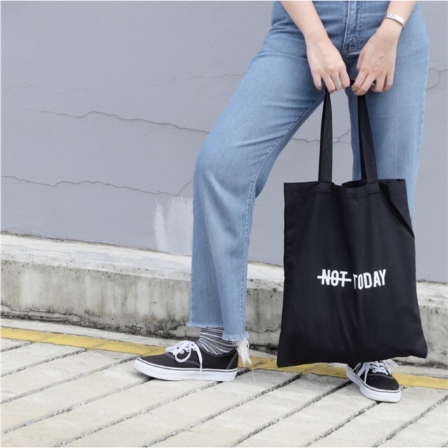 NOT TODAY TOTE