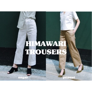 HIMAWARI TROUSERS