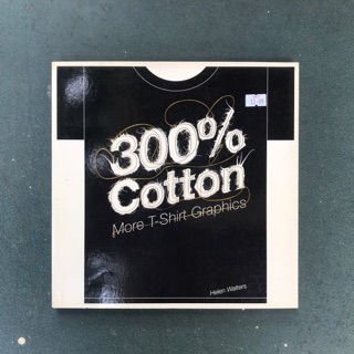 หนังสือ 300% Cotton More T-Shirt Graphic