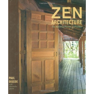 Zen Architecture : The Building Process as Practice