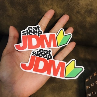 สติ๊กเกอร์กันน้ำ Sticker JDM / eat sleep JDM 2 ชิ้น 35฿. ลอกไม่ทิ้งคาบกาว