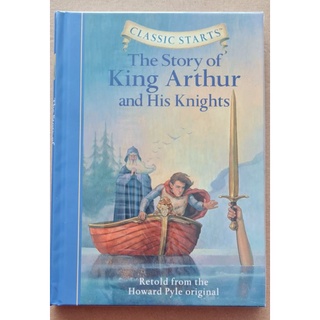 Classic start The story of King Arthur and his knightsbook เหมาะสำหรับน้องที่อ่านเองได้แล้ว