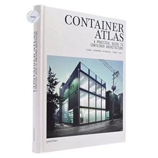 CONTAINER ATLAS (UPDATED ED.) : A PRACTICAL GUIDE TO CONTAINER ARCHITECTURE