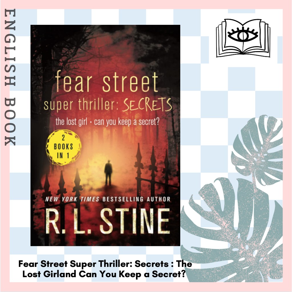 [Querida] Fear Street Super Thriller: Secrets : The Lost Girland Can You Keep a Secret? (Fear Street