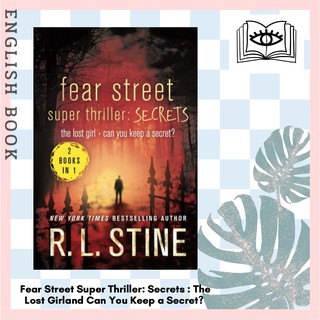 [Querida] Fear Street Super Thriller: Secrets : The Lost Girland Can You Keep a Secret? (Fear Street) by R L Stine