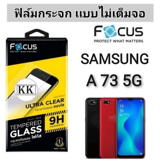 focus​ฟิล์ม​ Samsung​A 73 5G