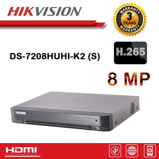 HIKVISION เครื่องบันทึกกล้องวงจรปิดระบบ HD DS-7208HUHI-K2(S) 8 CH รองรับกล้องสูงสุด 8 MP