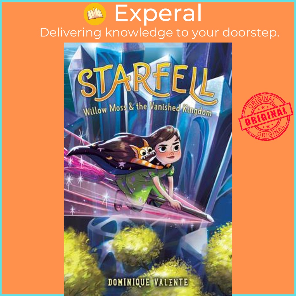 Starfell 3: Willow Moss & the Vanished Kingdom โดย Dominique Valente (ปกแข็ง)
