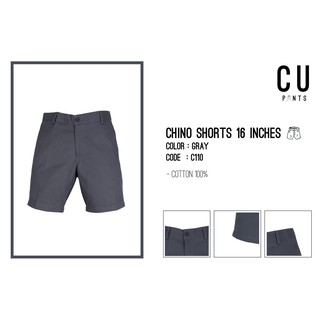 กางเกงขาสั้นผ้า Chino : Gray 16 inches : CU PANTS