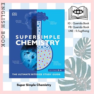 [Querida] หนังสือภาษาอังกฤษ Super Simple Chemistry: The Ultimate Bitesize Study Guide (Super Simple)