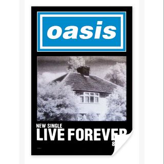 โปสเตอร์วงดนตรี Oasis LIVE FOREVER