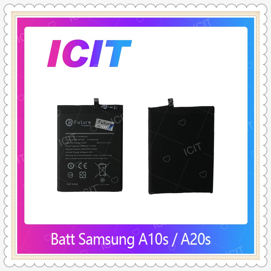 Battery Samsung A10s / A20s อะไหล่แบตเตอรี่ Battery Future Thailand มีประกัน1ปี อะไหล่มือถือ ICIT-Di
