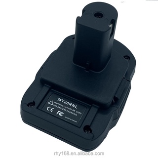 MT20RNL Adapter แปลง Makitas 18V เป็น Roybi 18V NI-CD/NI-MH/Li-ion Battery