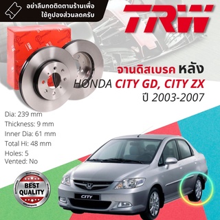 🔥ใช้คูปองลด20%เต็ม🔥 จานดิสเบรคหลัง 1 คู่ / 2 ใบ HONDA CITY GD ปี 2003-2007 TRW DF 4191 ขนาด 239 mm ใบหนา 9 mm