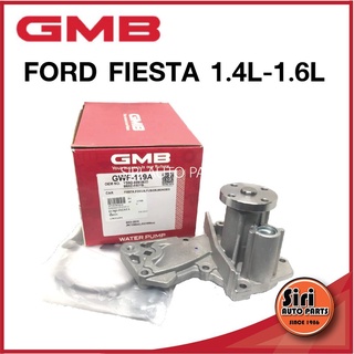 (ประกัน 1 เดือน) ปั๊มน้ำ ฟอร์ด เฟียสตร้า เครื่อง 1.4, 1.5 และ 1.6 FORD FIESTA GMB GWF-119A