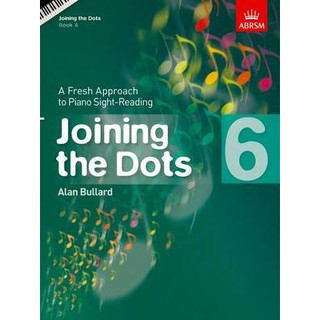 ABRSM Joining the Dots, Book 6 (Piano) (9781848495746)