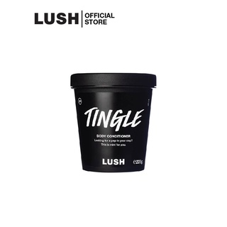 LUSH โลชั่น ล้างออก ครีมนวดตัว เชียร์บัตเตอร์  TINGLE BODY CONDITIONER 225g