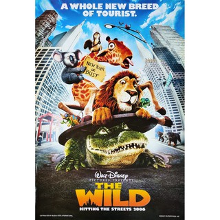 โปสเตอร์ หนัง การ์ตูน แก๊งเขาดินซิ่งป่วนป่า The Wild (2006) POSTER 24”x35” นิ้ว