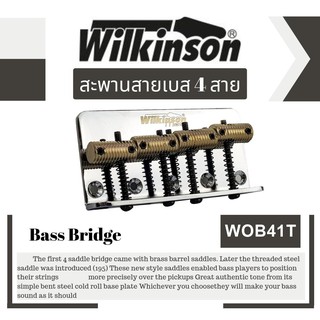 Wilkinson WOB41T ชุดหย่องเบส 4 สาย ของแท้100% ส่งด่วนถึงมือภายใน1-2วัน