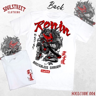 เสื้อยืด SoulStreet Clothing ลาย RONIN   สีขาว ขนาด M-4XL