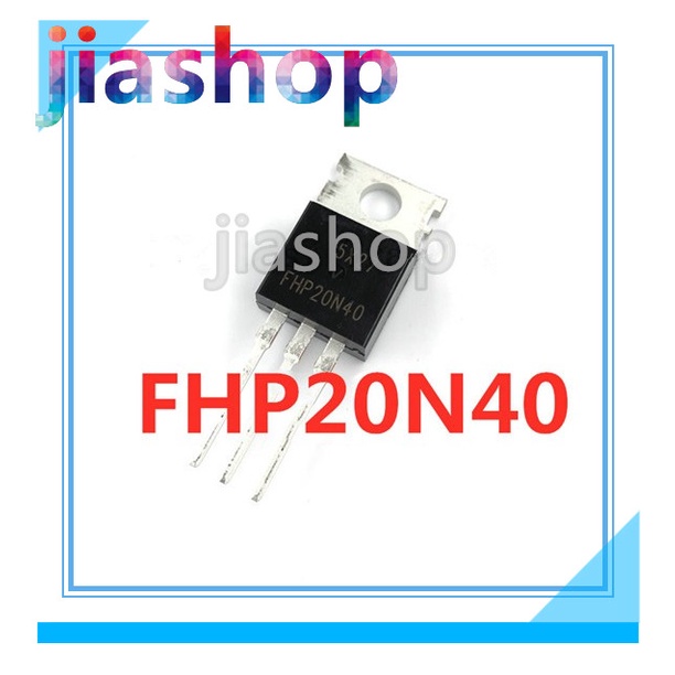 ทรานซิสเตอร์มอสเฟต FHP20N40 TO220 20N40 TO-220 NPN 20A/400V รับประกันคุณภาพ 10 ชิ้น